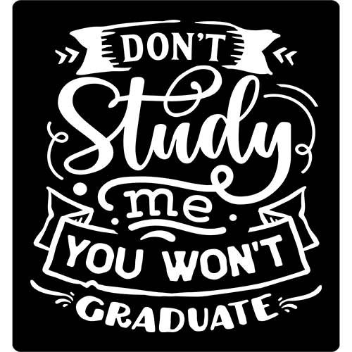 Close print view of DONT STUDY ME Classic Tee Shirts