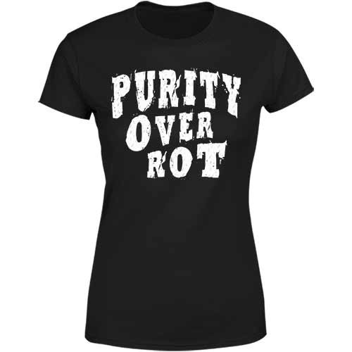 Purity over rot ladies classic tee